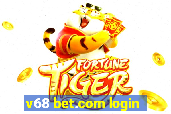 v68 bet.com login